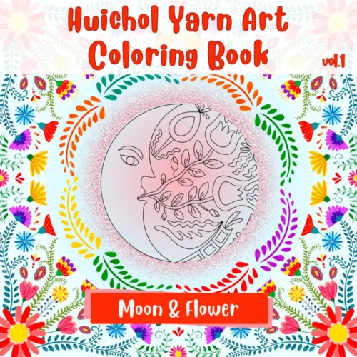 Huichol Yarn Art Coloring Book Vol. 1 Cover – Moon and Flower